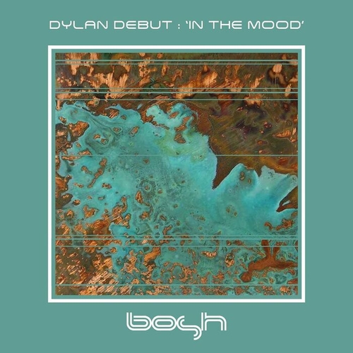 Dylan Debut - In the Mood [BOSHD106]